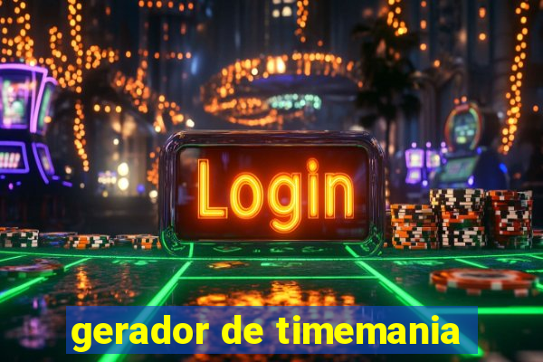 gerador de timemania